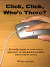 Click, Click, Who's There?